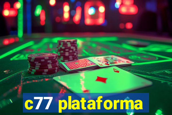 c77 plataforma